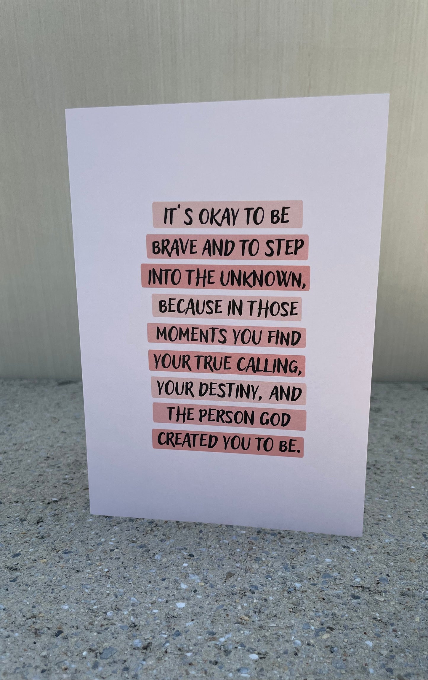 It's Okay To Be Brave Card