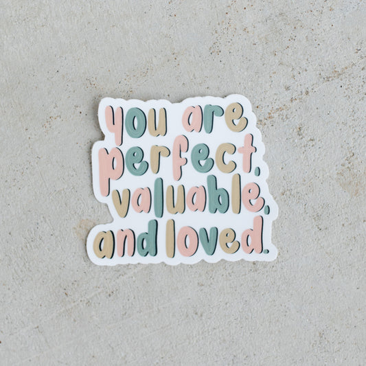 You Are Perfect Sticker