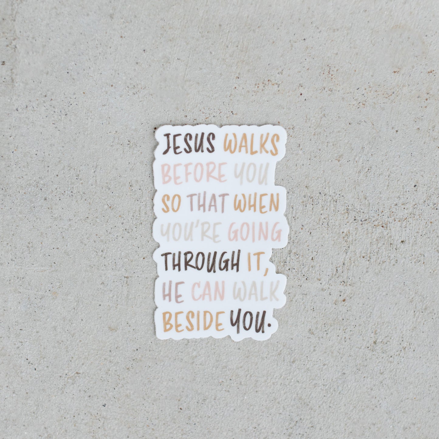 Jesus Walks Before You Sticker