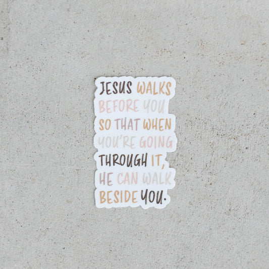 Jesus Walks Before You Sticker